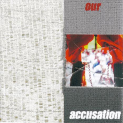 MK Ultra-Our Accusation"cd"